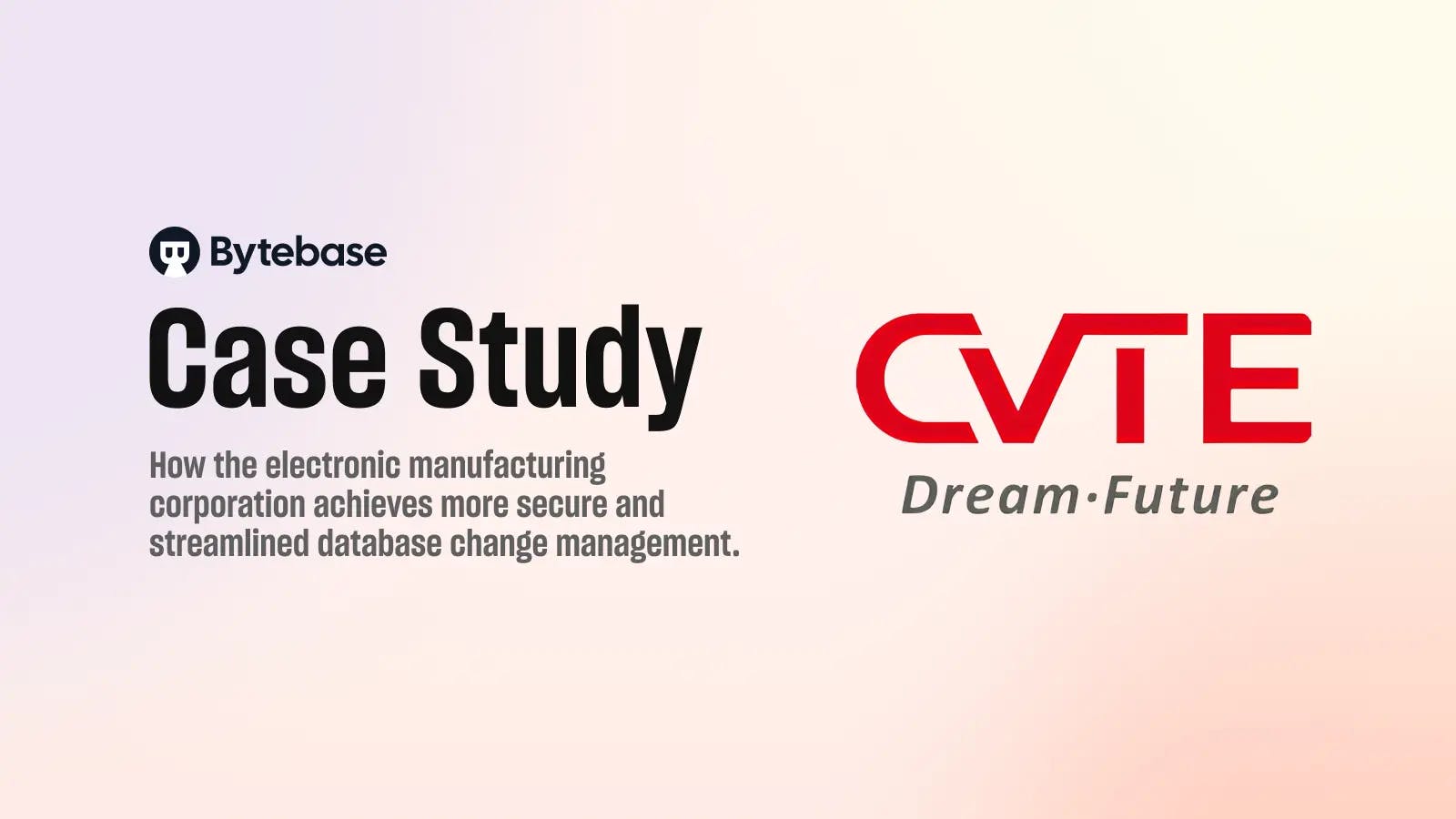 How CVTE Uses Bytebase to Manage Factory Databases