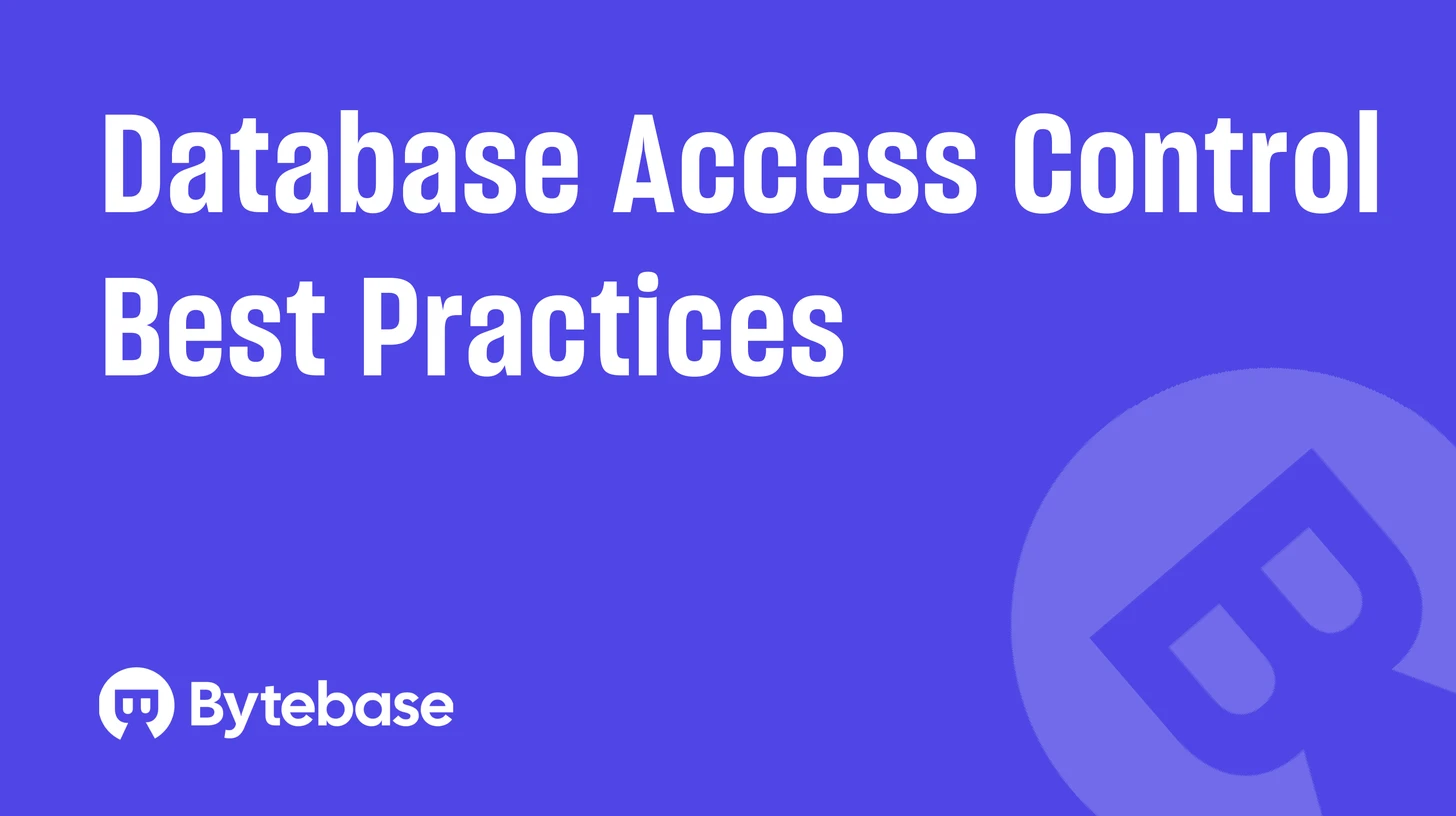Database Access Control Best Practices